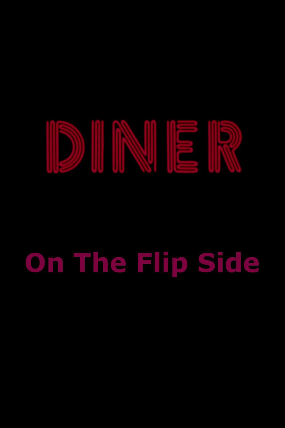 Постер Diner: On The Flip Side